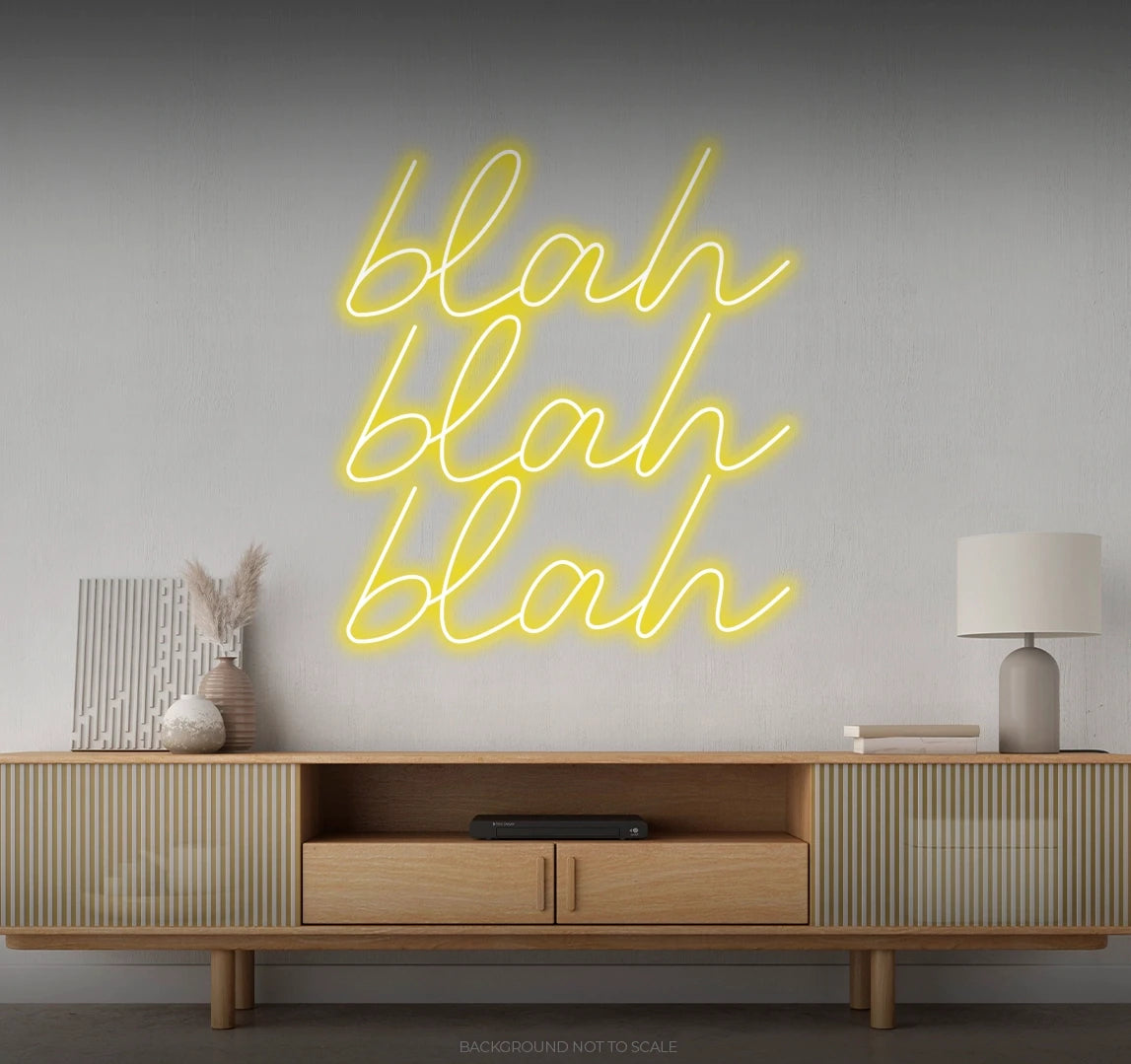 Blah blah blah LED neon