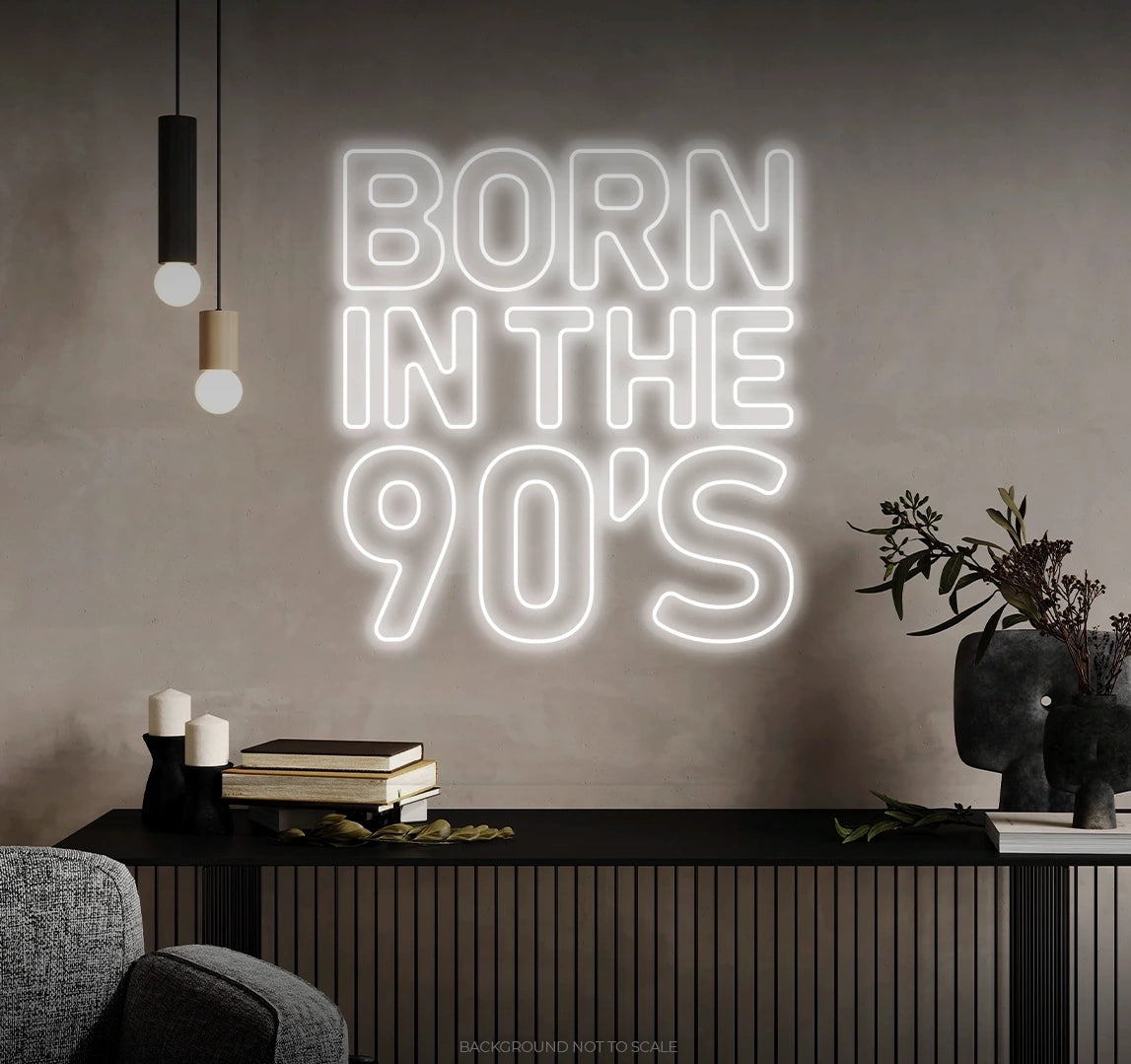 Born in the 90's LED neon