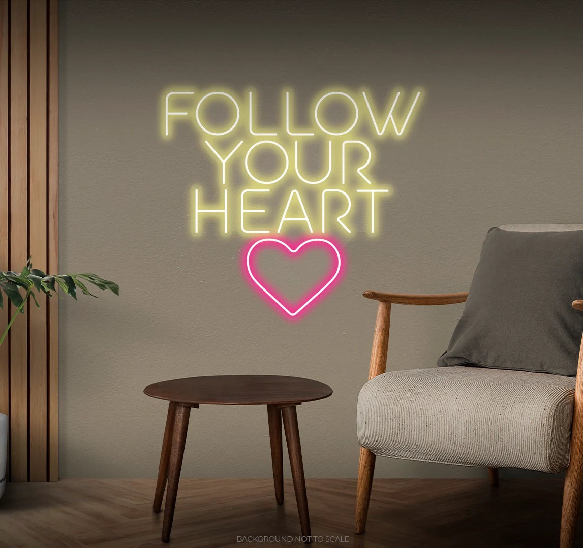 Follow your heart LED neon
