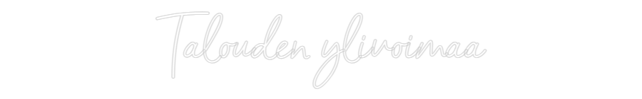 Custom Neon: Talouden yliv...