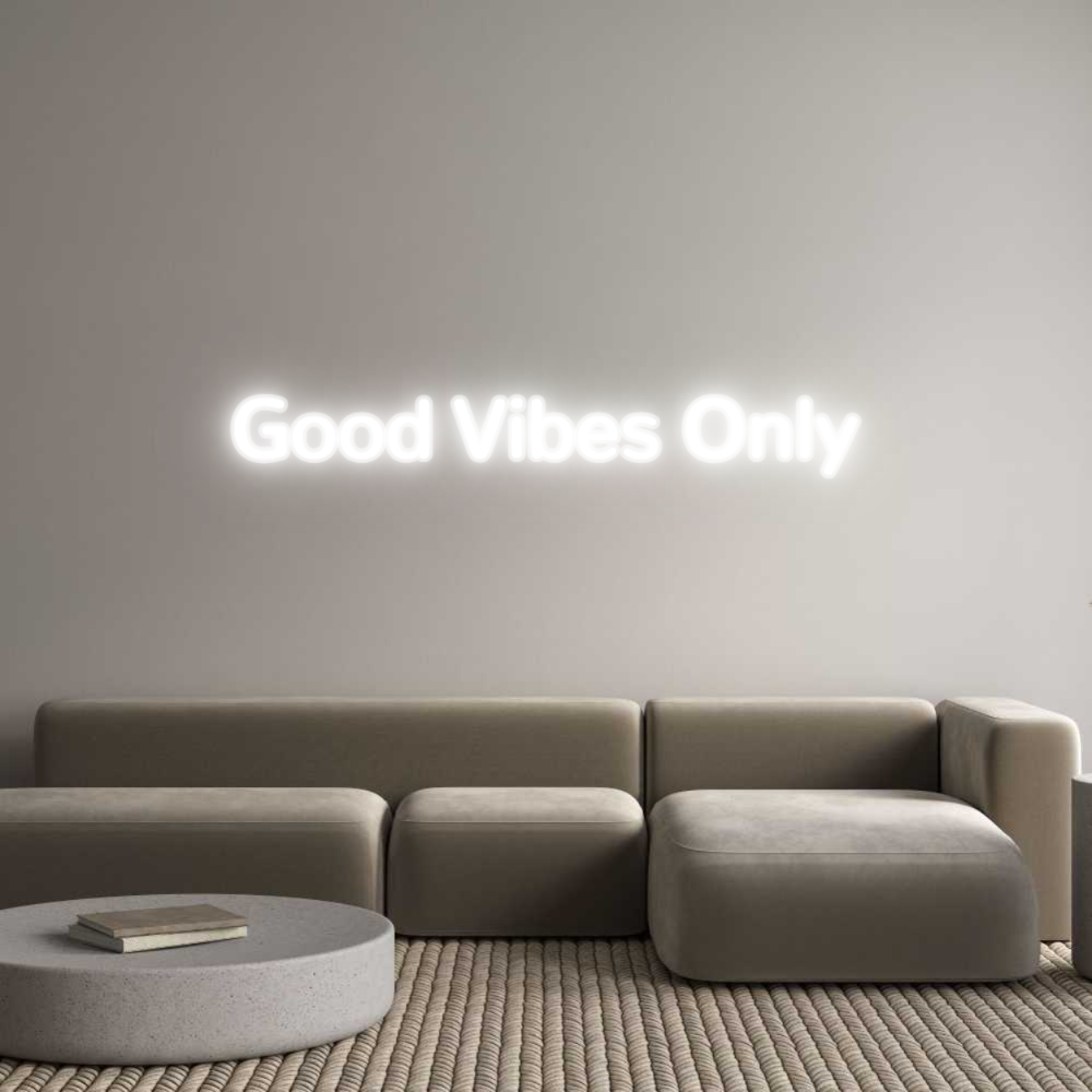 Custom Neon: Good Vibes Only