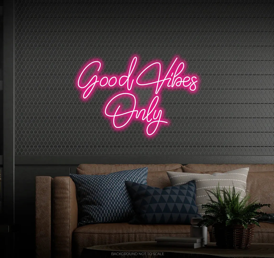 Good vibes only quote ledneon