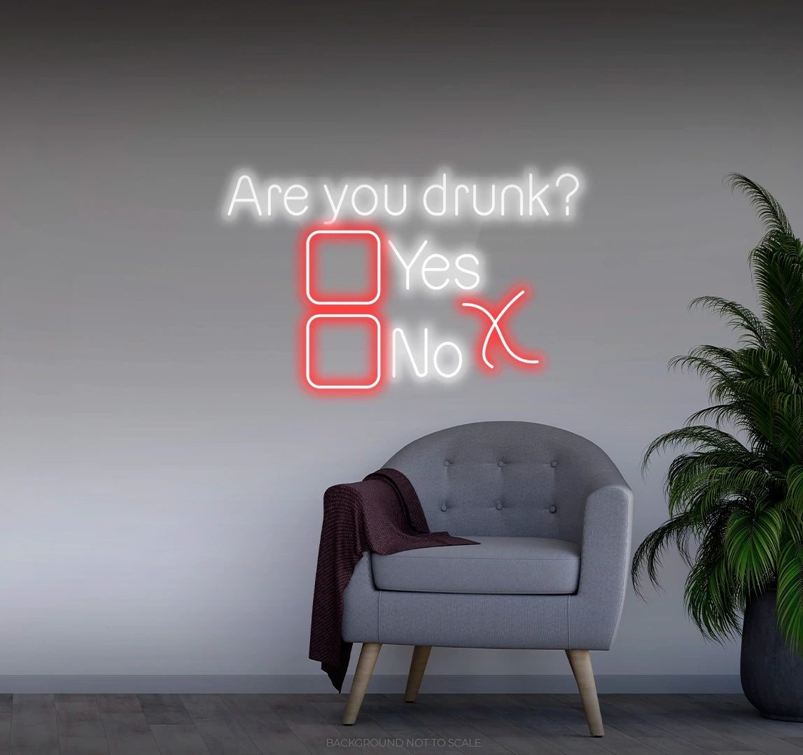 Are you drunk yes no LED neon