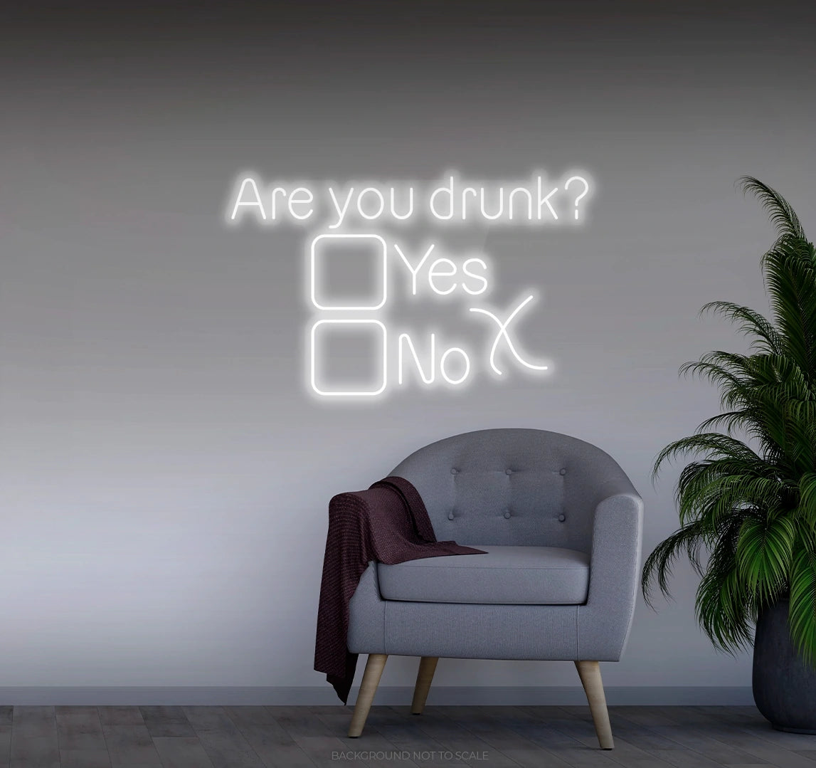 Are you drunk yes no LED neon