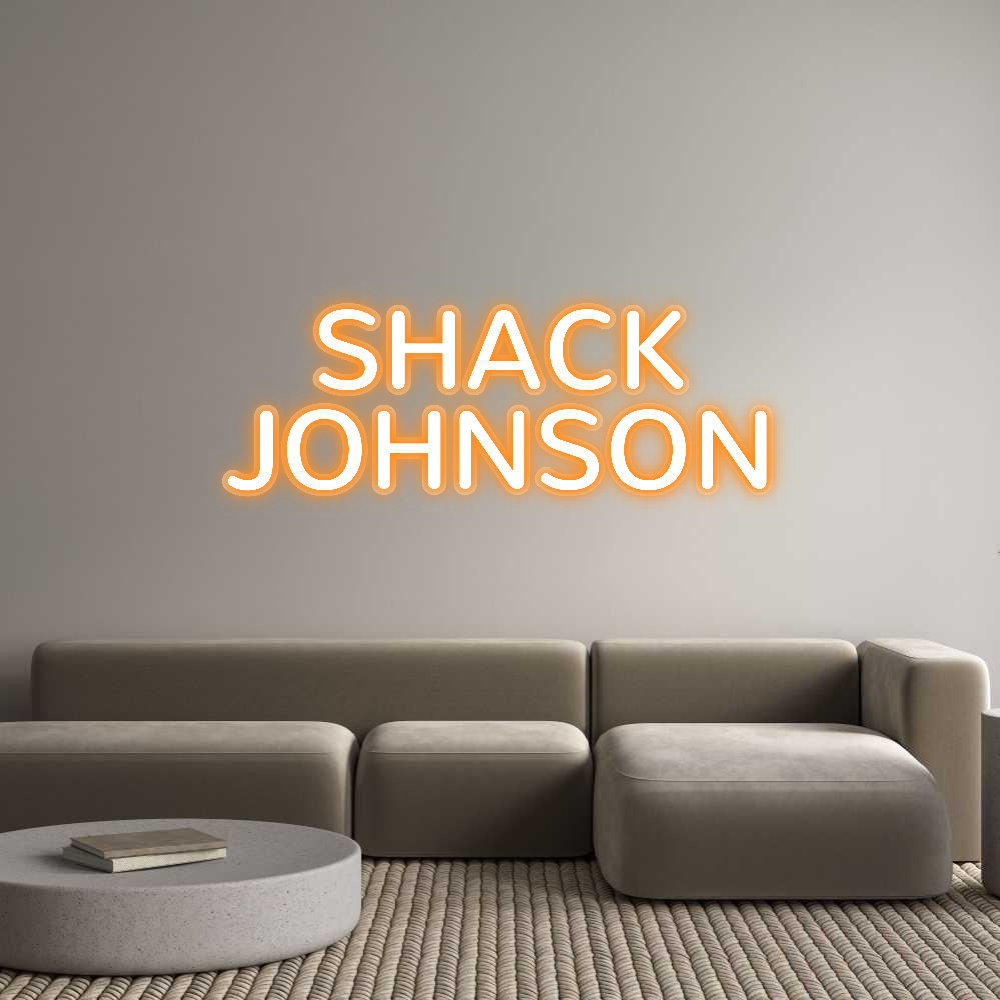 Custom Neon: SHACK
JOHNSON