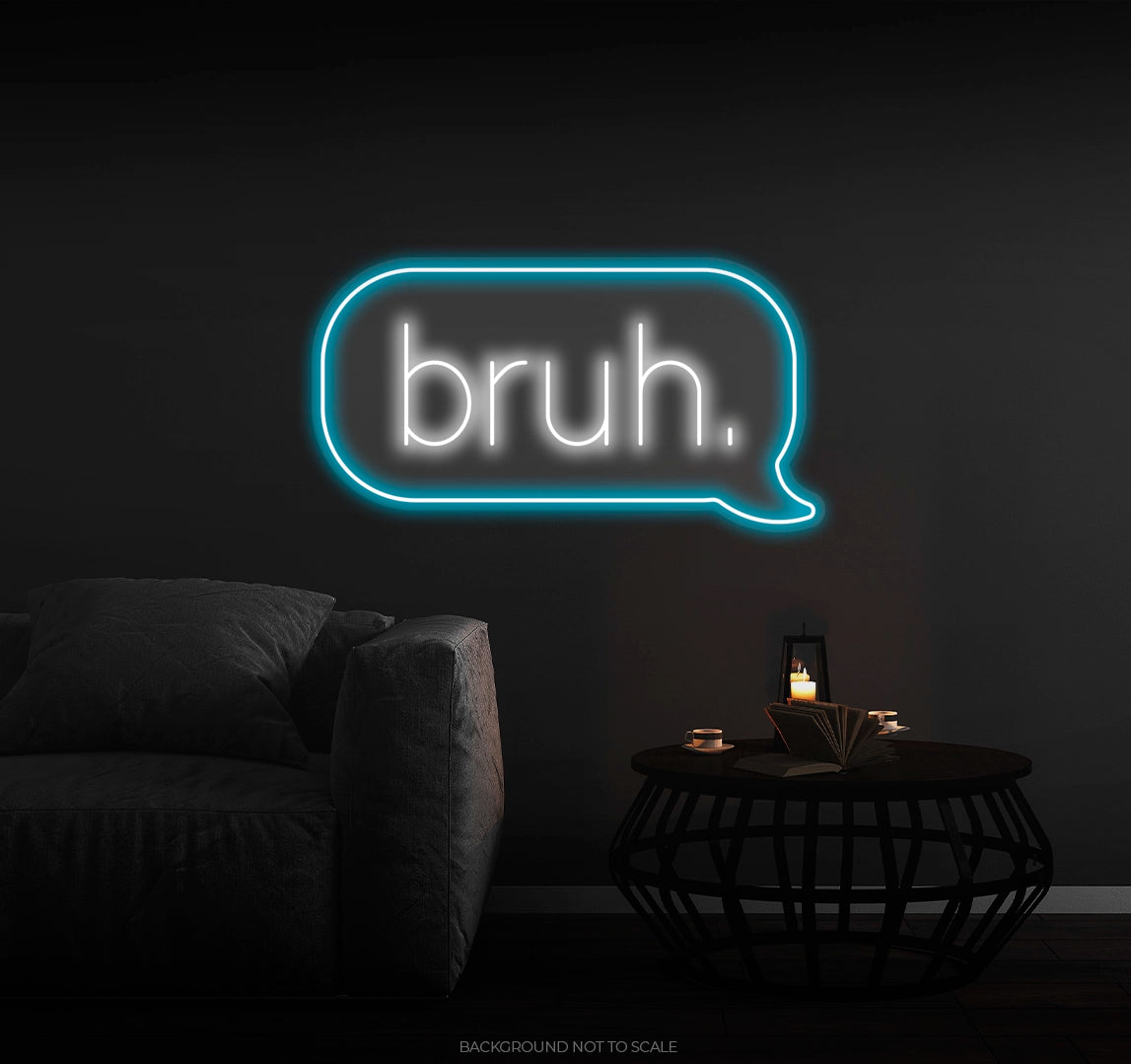 Bruh message LED neon