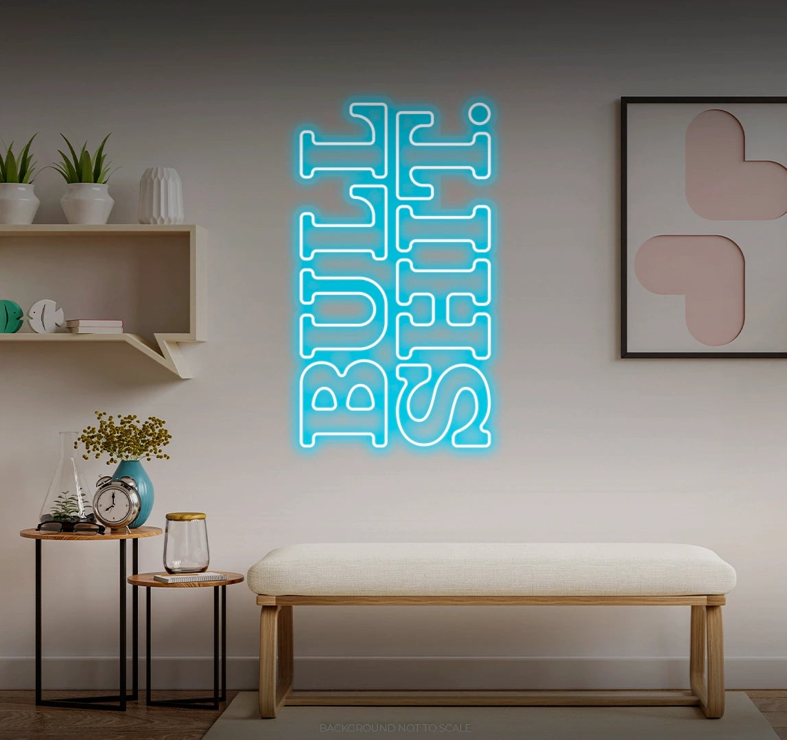 Bullshit vertical LED neon