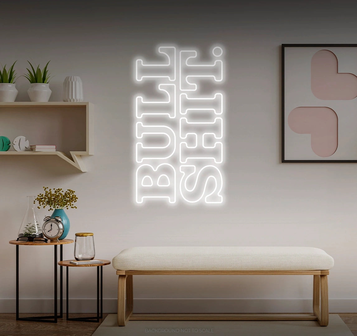 Bullshit vertical LED neon