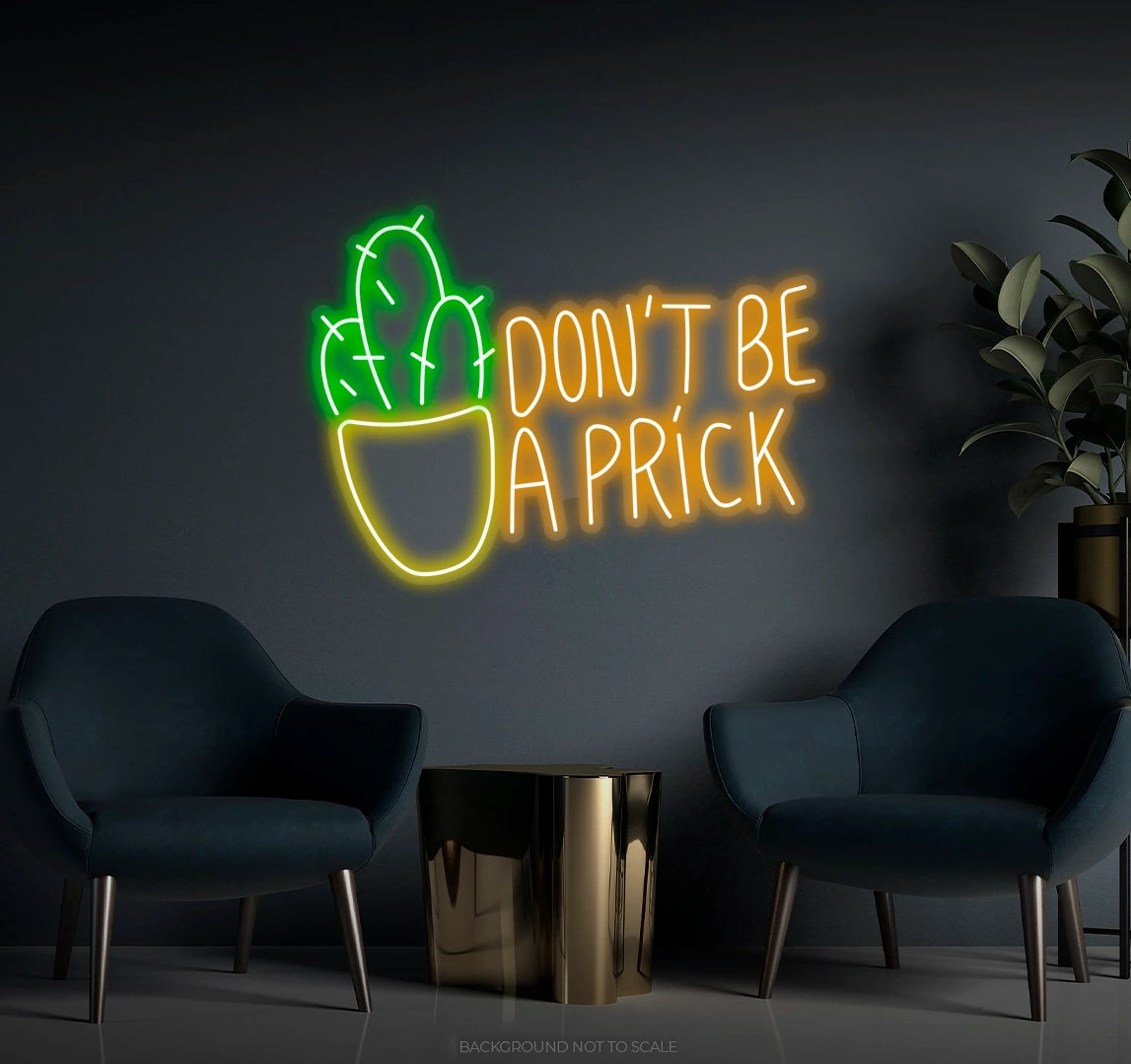 Don't Be A Prick Cactus LED Neon