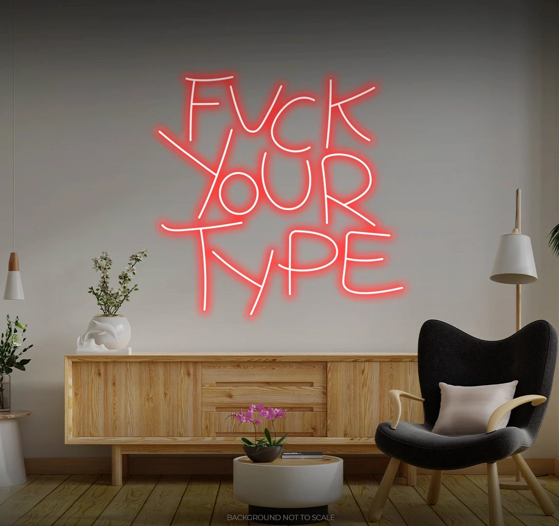 Fuck your type LED neon