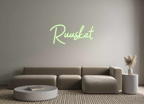 Custom Neon: Ruuskat