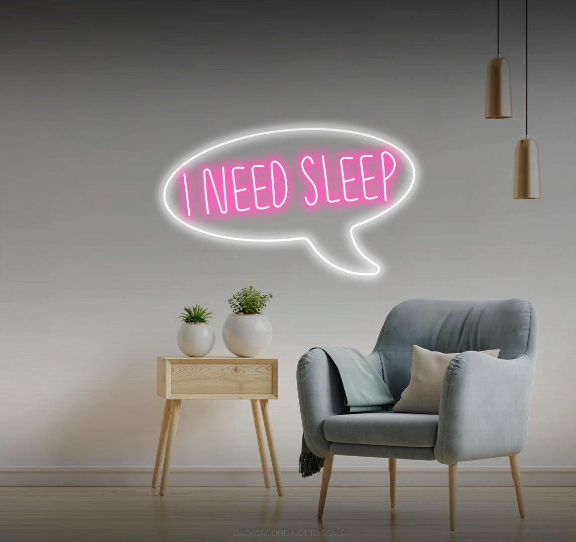 I need sleep speech balloon LED neon