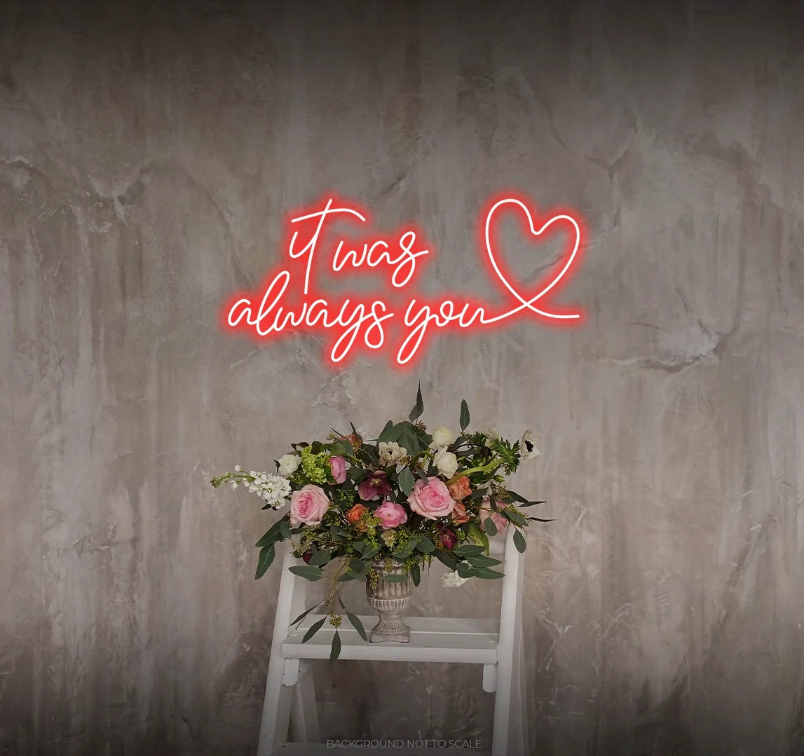 It was always you heart LED neon