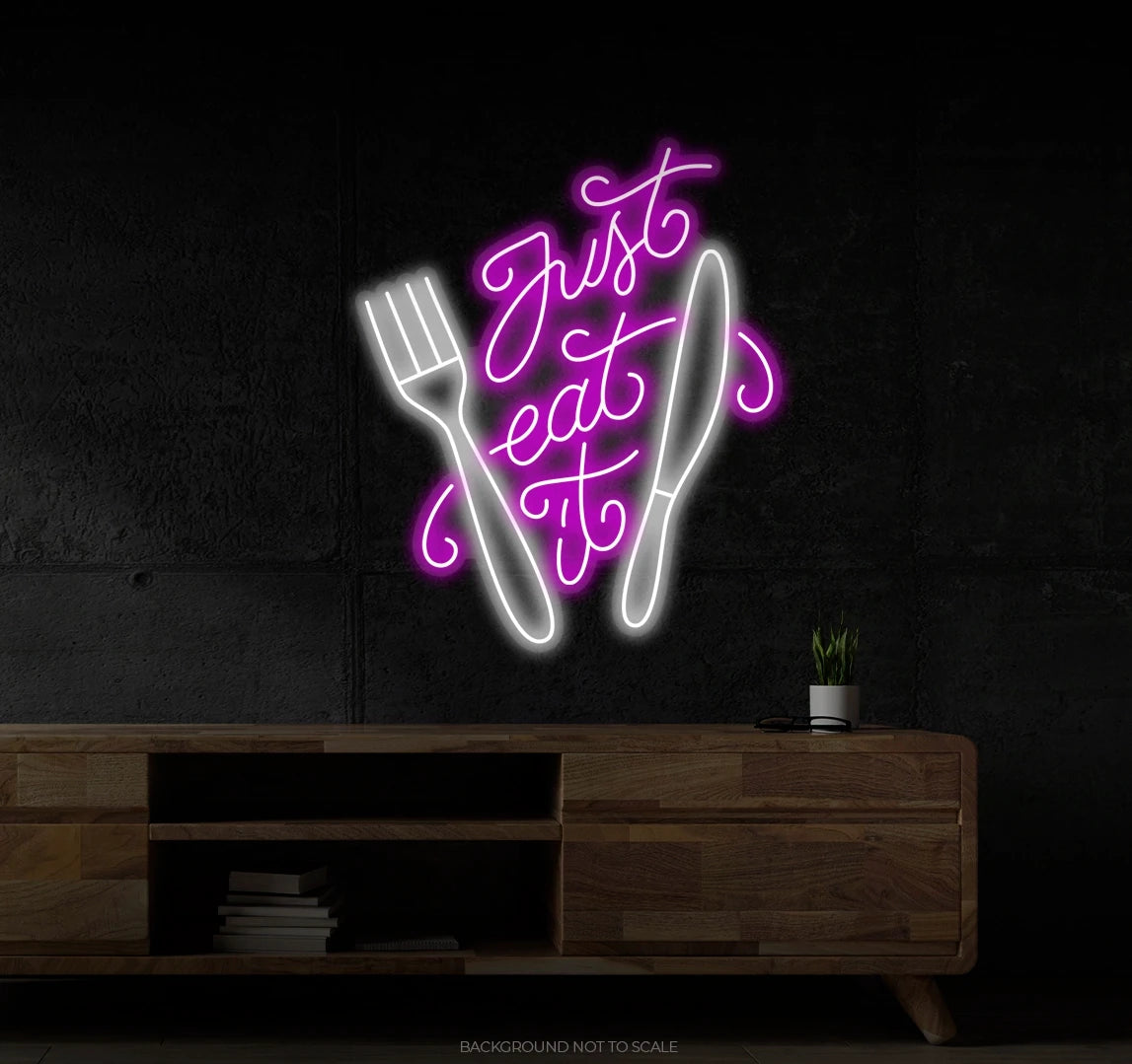 Just eat it knife and fork Ledneon