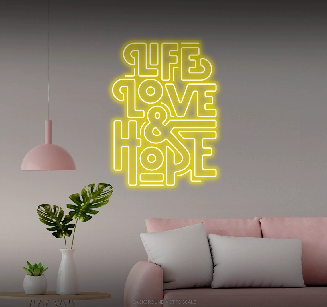 Life love hope LED neon