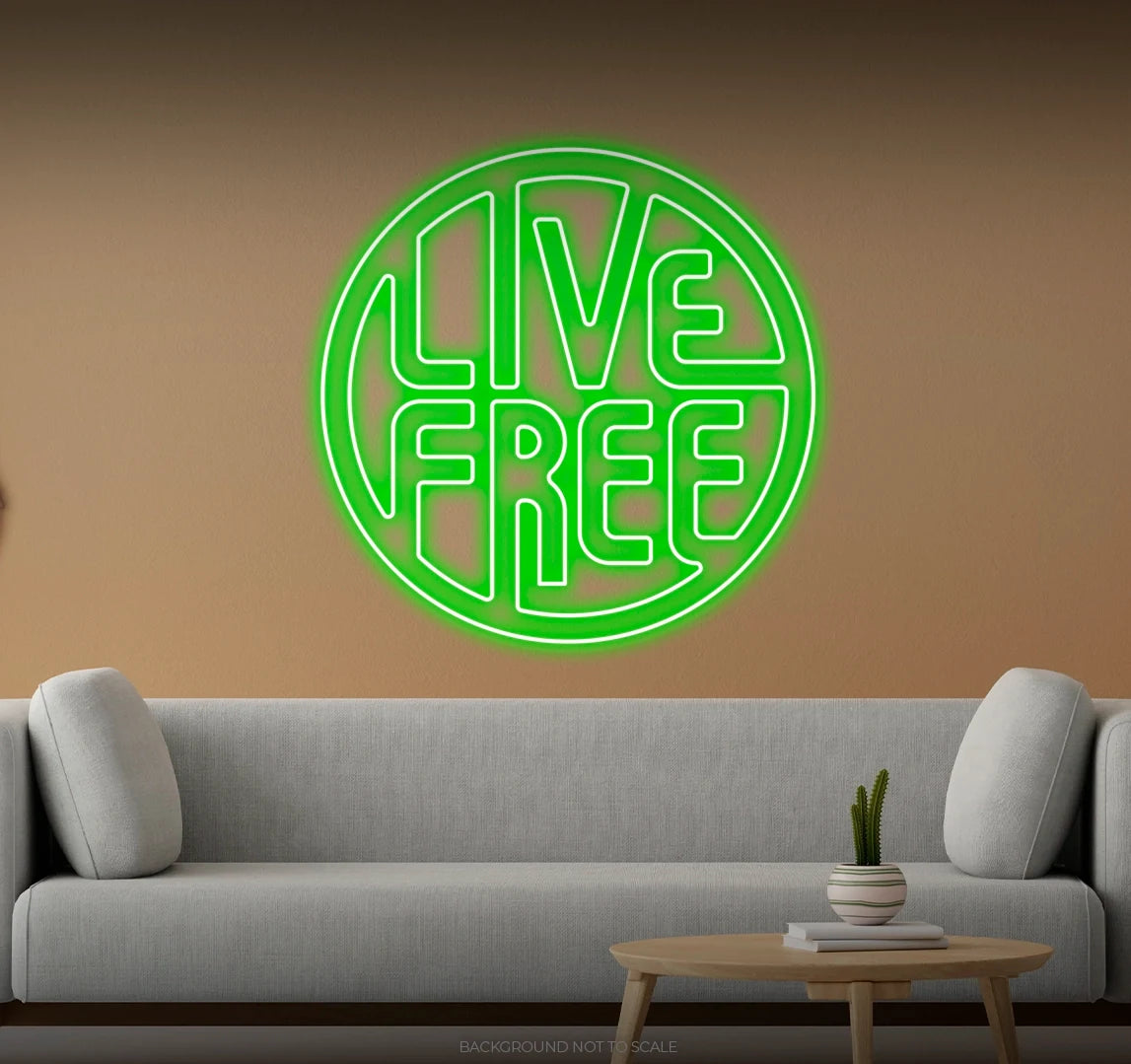 Live free circle LED neon