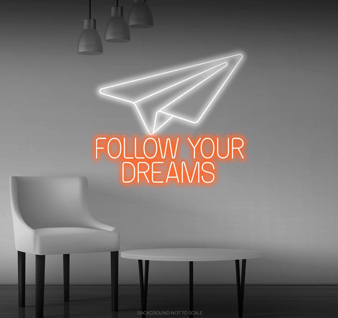 Paper plane follow your dreams LED neon