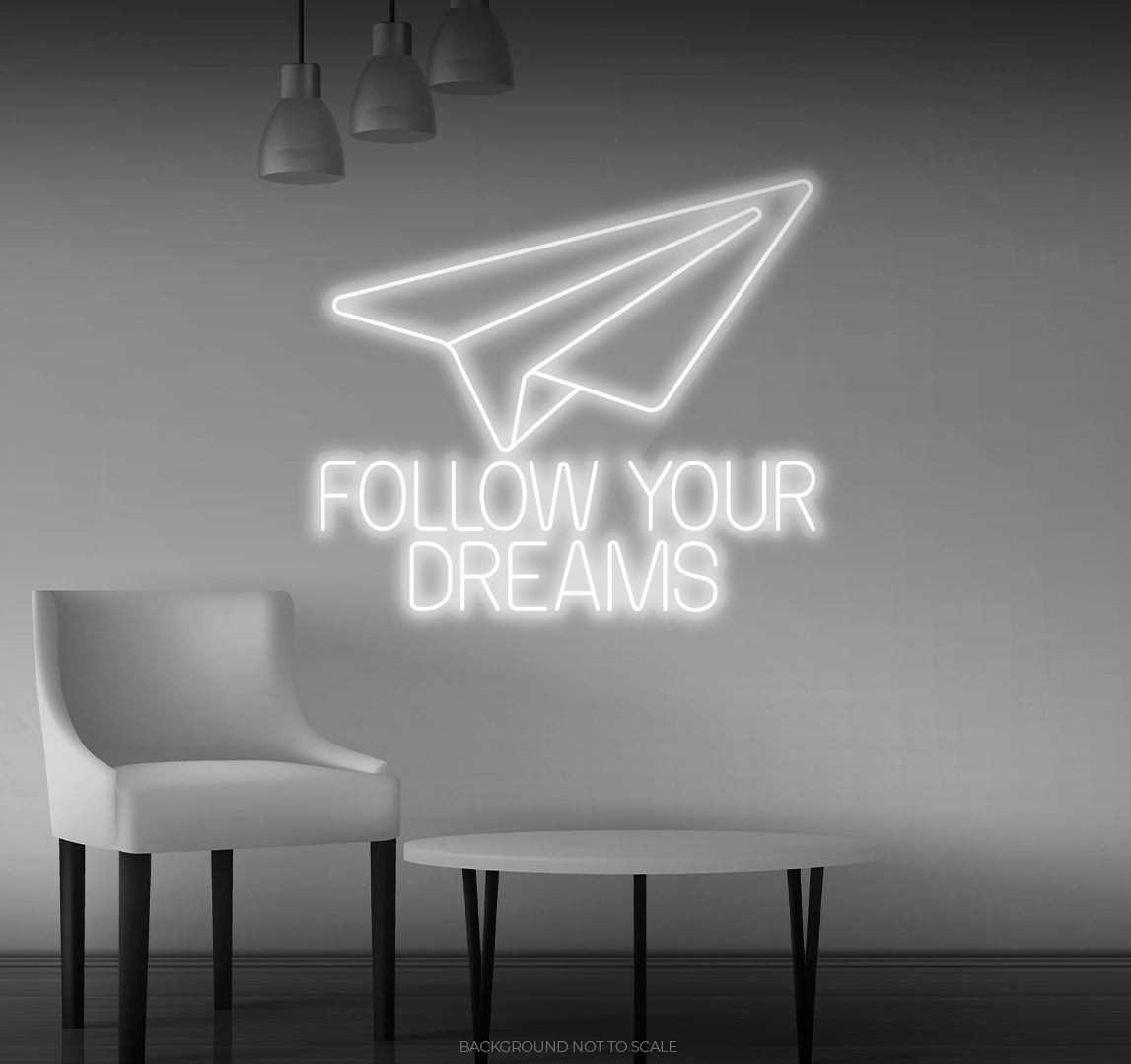 Paper plane follow your dreams LED neon