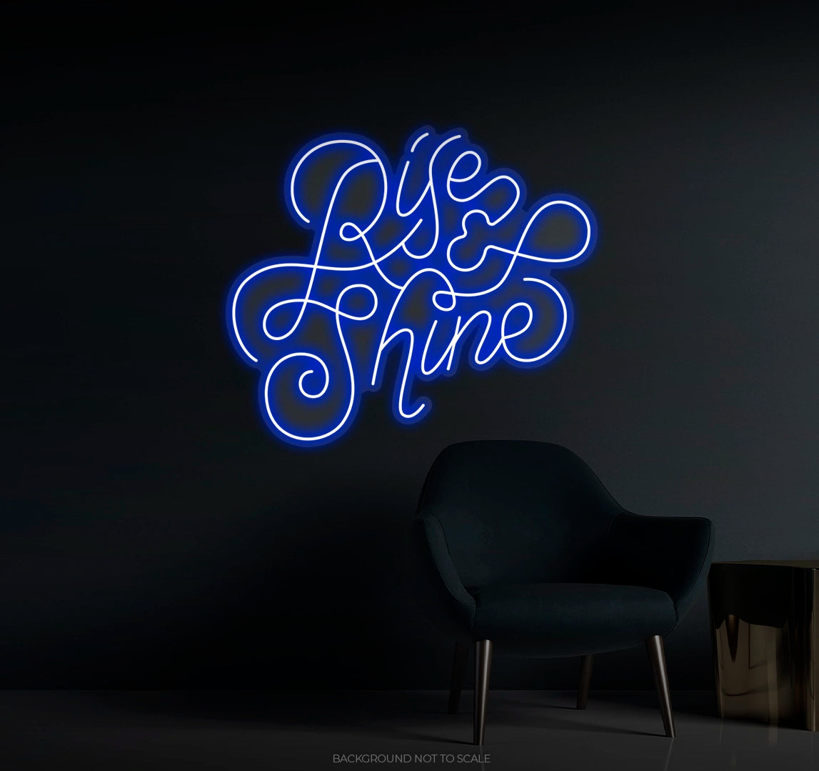 Rise and shine calligraphy Ledneon