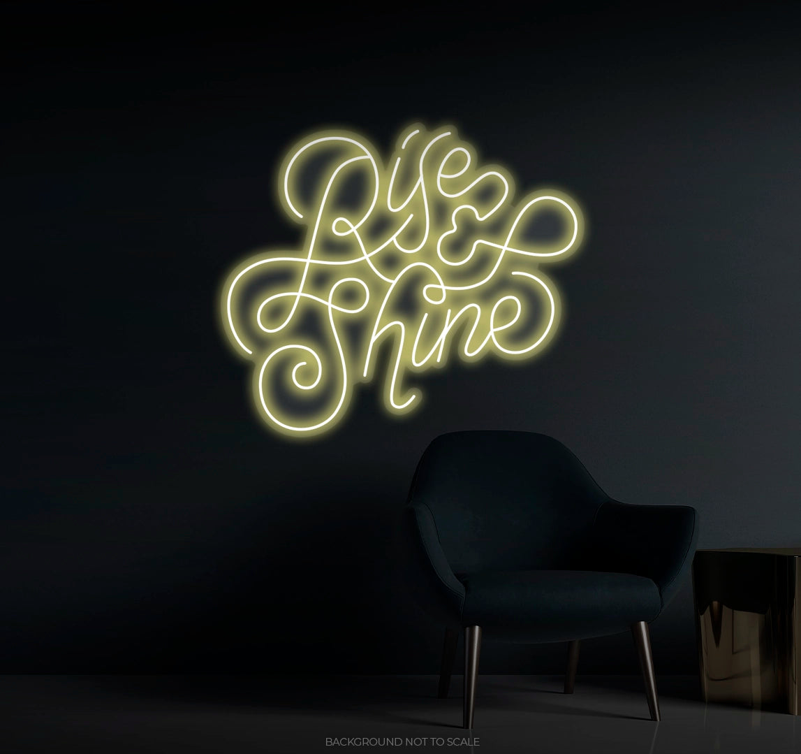 Rise and shine calligraphy Ledneon