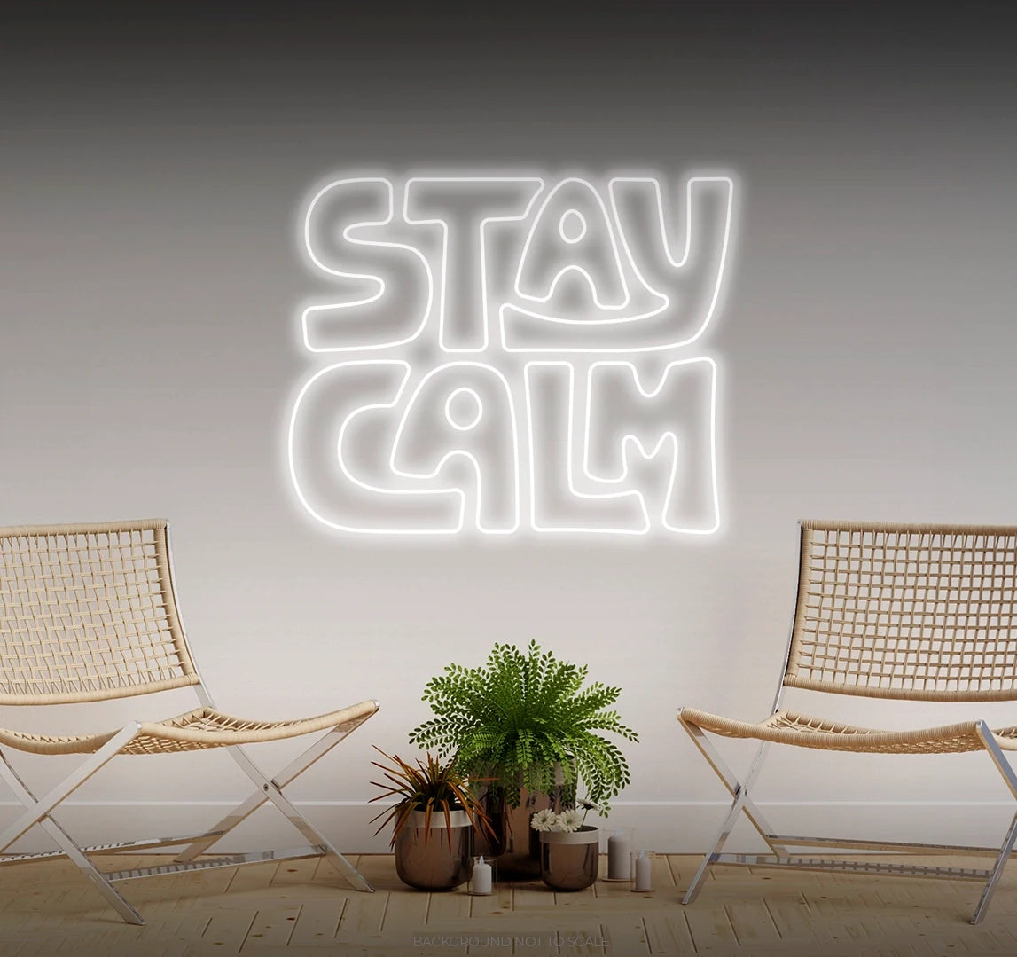 Stay calm LED neon