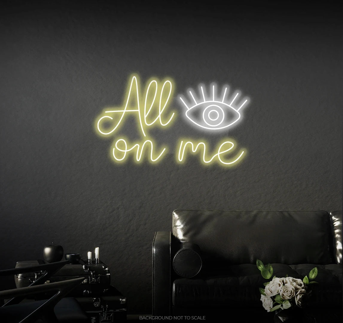 All eyes on me ledneon