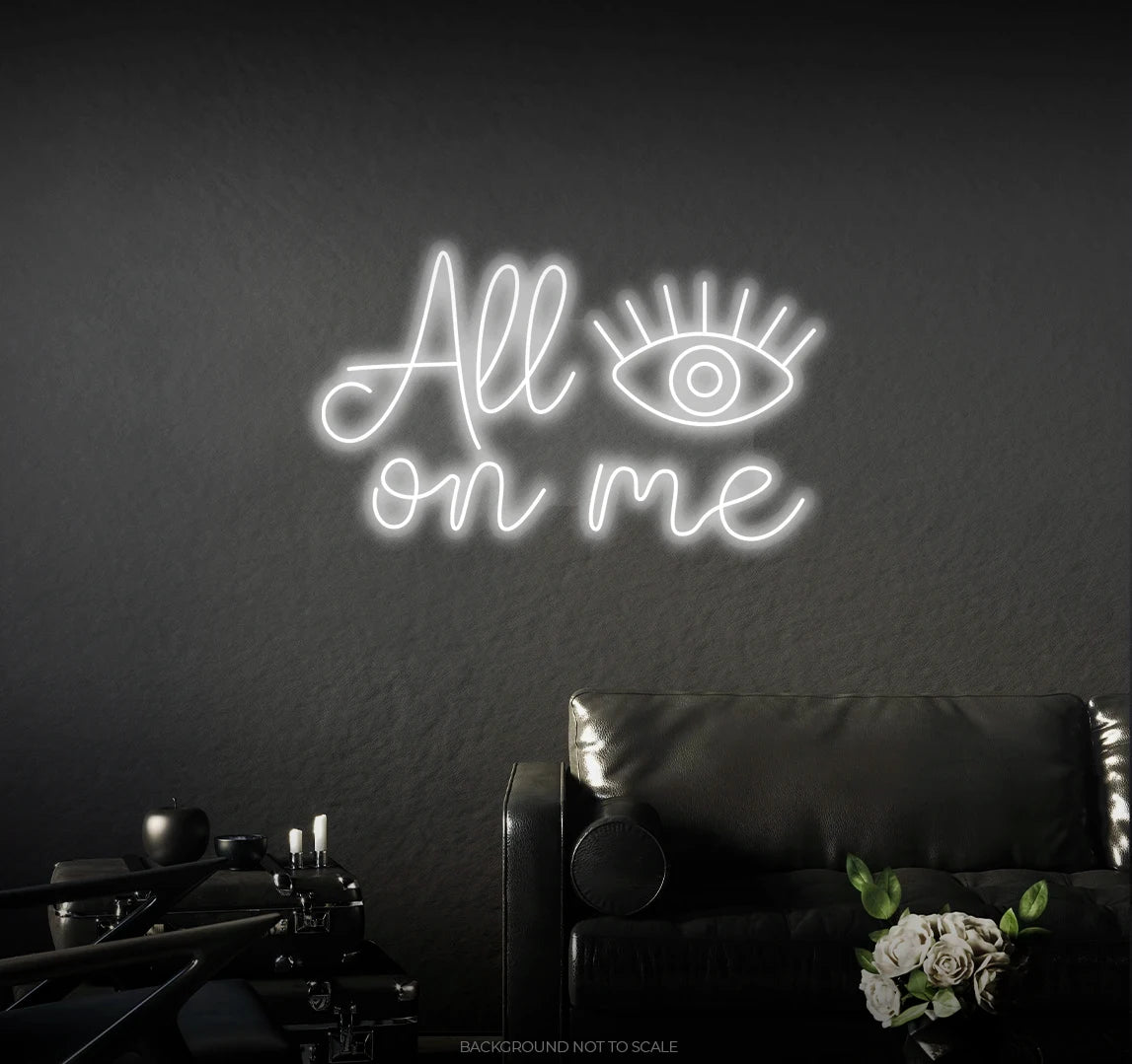 All eyes on me ledneon