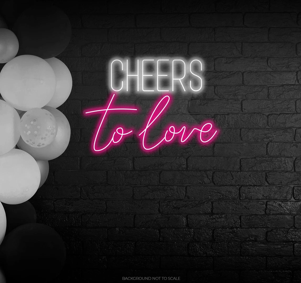 Cheers to love ledneon