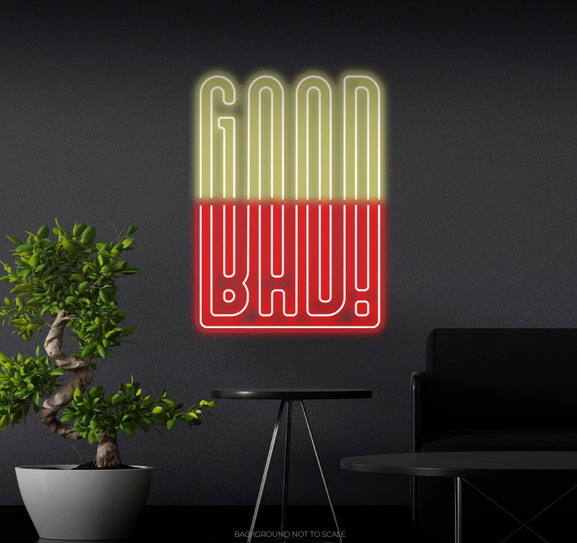 Good & Bad Slogan ledneon